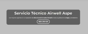 Servicio Técnico Airwell Aspe 965217105