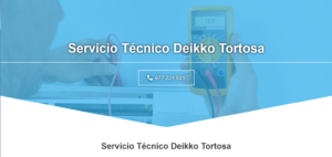 Servicio Técnico Deikko Tortosa 977208381