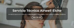 Servicio Técnico Airwell Elche 965217105