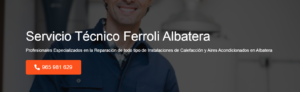 Servicio Técnico Ferroli Albatera 965217105