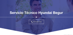 Servicio Técnico Hyundai Begur 972396313