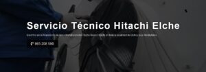 Servicio Técnico Hitachi Elche 965217105