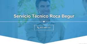 Servicio Técnico Roca Begur 972396313