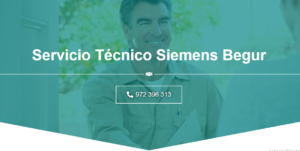 Servicio Técnico Siemens Begur 972396313