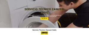 Servicio Técnico Zanussi Cadiz 956271864