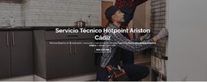 Servicio Técnico Hotpoint-Ariston Cadiz 956271864