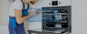 Servicio Técnico Haier Cadiz 956271864