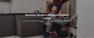 Servicio Técnico Hotpoint-Ariston Lleida 973194055