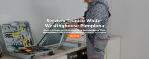 Servicio Técnico White-Westinghouse Pamplona 948175042