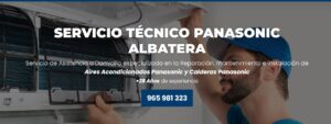 Servicio Técnico Panasonic  Albatera 965217105