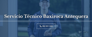 Servicio Técnico Baxiroca Antequera 952210452