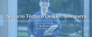 Servicio Técnico Deikko Antequera 952210452