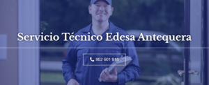 Servicio Técnico Edesa Antequera 952210452
