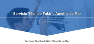 Servicio Técnico Fakir L’Ametlla de Mar 977208381