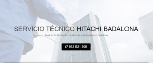 Servicio Técnico Hitachi Badalona 934242687