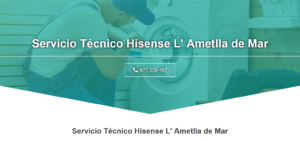 Servicio Técnico Hisense L’Ametlla de Mar 977208381