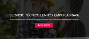 Servicio Técnico Lennox Empuriabrava 972396313