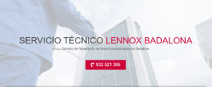 Servicio Técnico Lennox Badalona 934242687