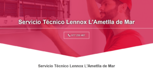 Servicio Técnico Lennox L’Ametlla de Mar 977208381