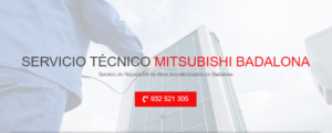 Servicio Técnico Mitsubishi Badalona 934242687