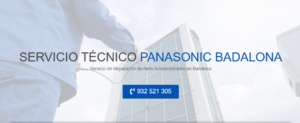 Servicio Técnico Panasonic Badalona 934242687