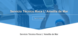 Servicio Técnico Roca L’Ametlla de Mar 977208381
