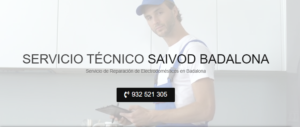 Servicio Técnico Saivod Badalona 934242687