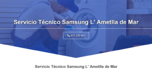Servicio Técnico Samsung L’Ametlla de Mar 977208381