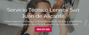 Servicio Técnico Lennox San Juan de Alicante 965217105
