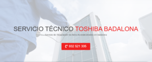 Servicio Técnico Toshiba Badalona 934242687