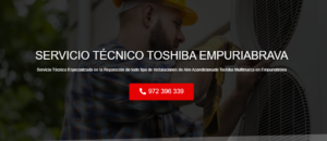 Servicio Técnico Toshiba Empuriabrava 972396313