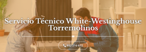 Servicio Técnico White-Westinghouse Torremolinos 952210452