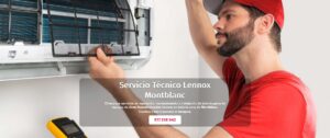 Servicio Técnico Lennox Montblanc 977208381
