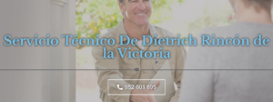 Servicio Técnico De Dietrich Rincón de la Victoria 952210452