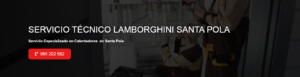 Servicio Técnico Lamborghini Santa Pola 965217105