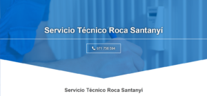 Servicio Técnico Roca Santanyí 971727793