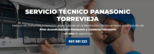 Servicio Técnico Panasonic  Torrevieja 965217105