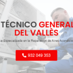 Servicio Técnico General La Roca Del Valles 934242687