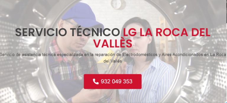 Servicio Técnico LG La Roca Del Valles 934242687