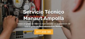 Servicio Técnico Manaut Ampolla 977208381
