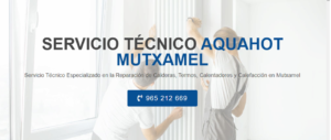 Servicio Técnico Aquahot Mutxamel 965217105