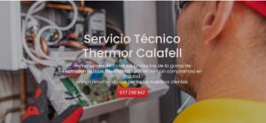 Servicio Técnico Thermor Calafell 977208381
