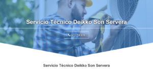 Servicio Técnico Deikko Son Servera 971727793