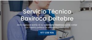 Servicio Técnico Baxiroca Deltebre 977208381