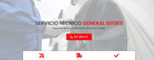 Servicio Técnico General Sitges 934242687