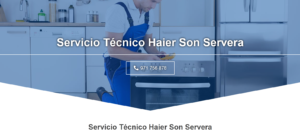 Servicio Técnico Haier Son Servera 971727793