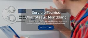 Servicio Técnico Chaffoteaux Montblanc 977208381