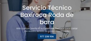 Servicio Técnico Baxiroca Roda de bara 977208381
