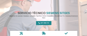 Servicio Técnico Siemens Sitges 934242687