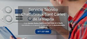 Servicio Técnico Chaffoteaux Sant Carles de la Rapita 977208381